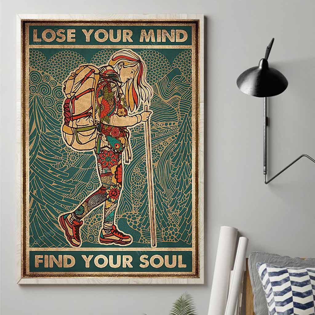 Lose Your Mind Find Your Soul - Hiking Poster 112021