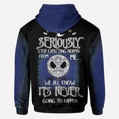 Stop Expecting Normal From Me - Nightmare All Over T-shirt and Hoodie