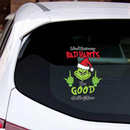 I Don't Have Any Bad Habits - Stole Christmas Decal Full