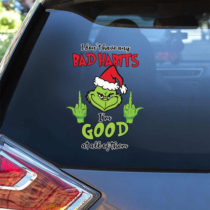 I Don't Have Any Bad Habits - Stole Christmas Decal Full