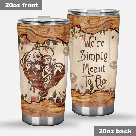 We're Simply Meant To Be - Personalized Nightmare Tumbler