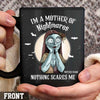 Nothing Scares Me - Personalized Mother&#39;s Day Father&#39;s Day Nightmare Mug