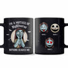 Nothing Scares Me - Personalized Mother&#39;s Day Father&#39;s Day Nightmare Mug