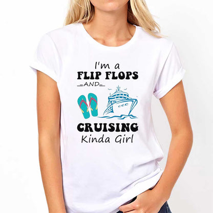 I'm A Flip Flops And Cruising Kinda Girl T-shirt and Hoodie