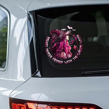 Breast Cancer Messed With Wrong Witch Decal Full