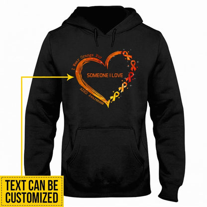 I Wear Orange For Someone I Love Heart - ADHD Awareness Personalized T-shirt And Hoodie