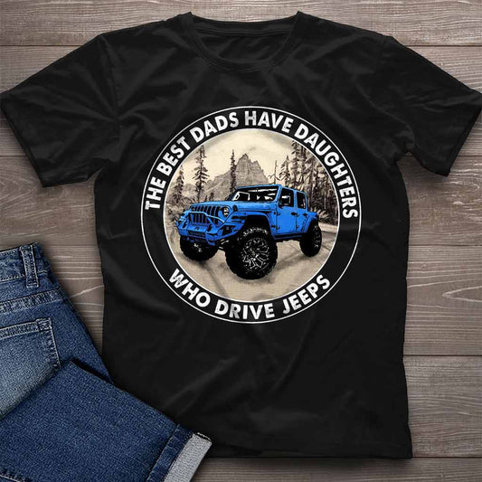 Best Dads Have Daughters - Car T-shirt and Hoodie 112021