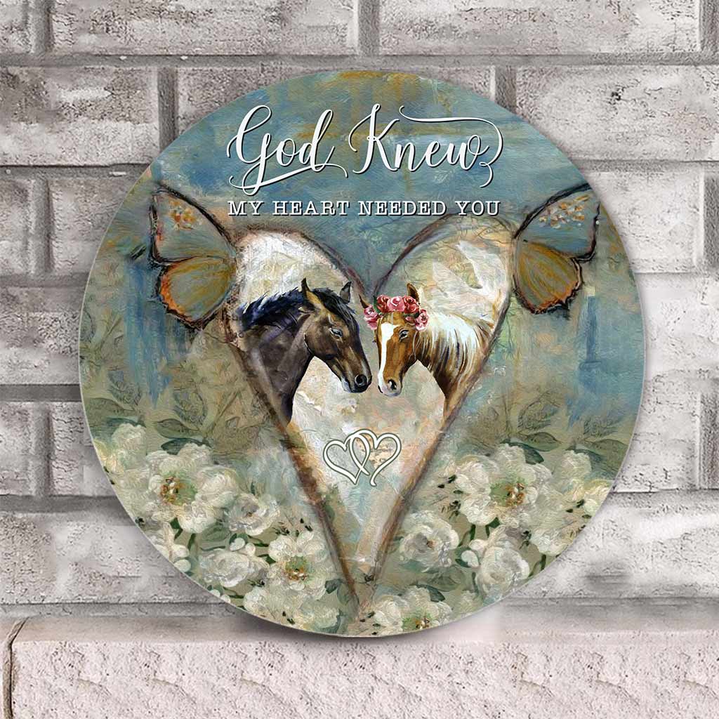 God Knew My Heart - Personalized Couple Horse Round Wood Sign