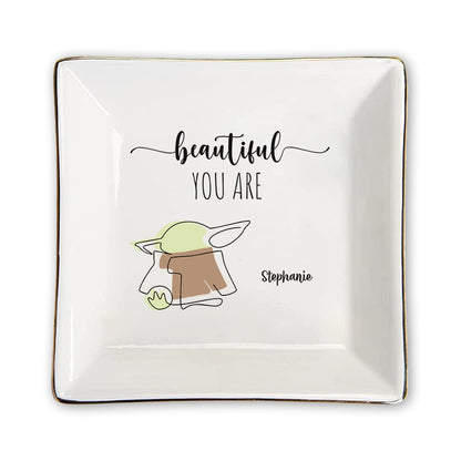 Beautiful You Are - Personalized The Force Jewelry Dish