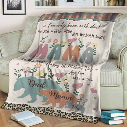 I've Only Been With Dad - Personalized Mother's Day Blanket