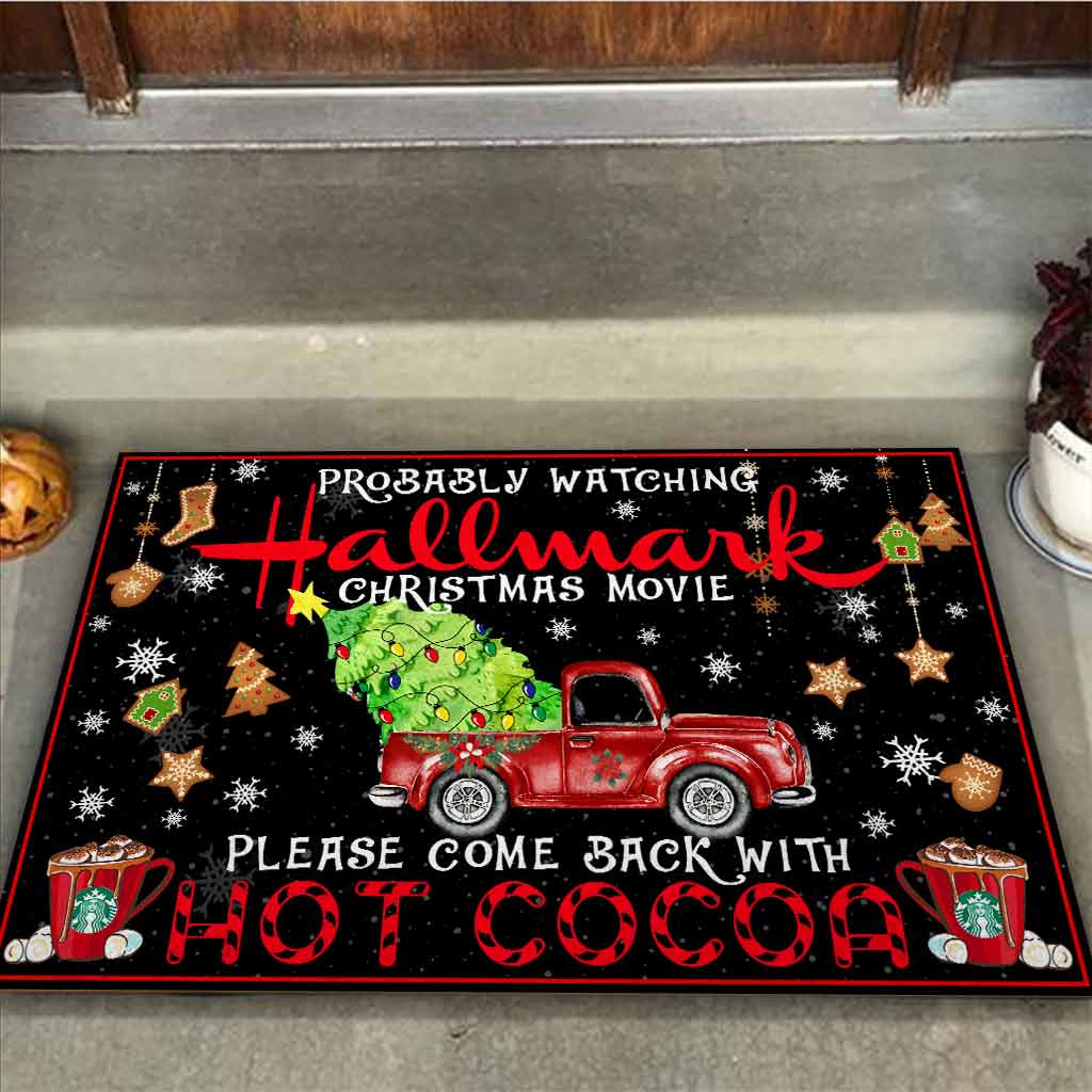 Probably Watching Christmas Movie Please Come Back With Hot Cocoa Doormat