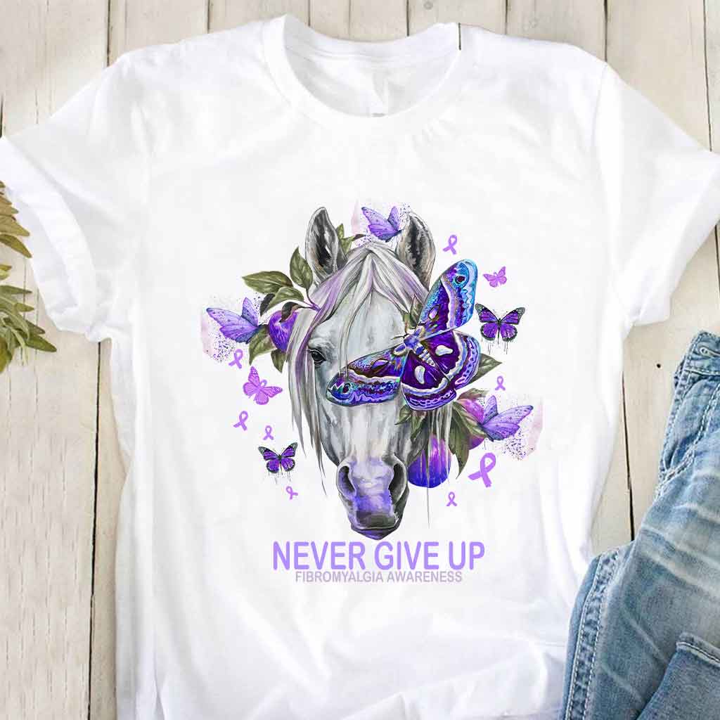 Never Give Up Horse Purple Butterfly - Fibromyalgia Awareness T-shirt and Hoodie 112021