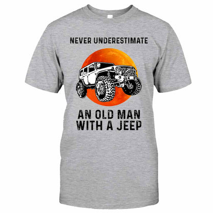 Never Underestimate An Old Man - Car T-shirt and Hoodie 1121