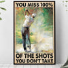 You Miss 100% Golf - Poster