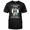I&#39;m Not Always A Bitch Just Kidding - Nightmare T-shirt and Hoodie