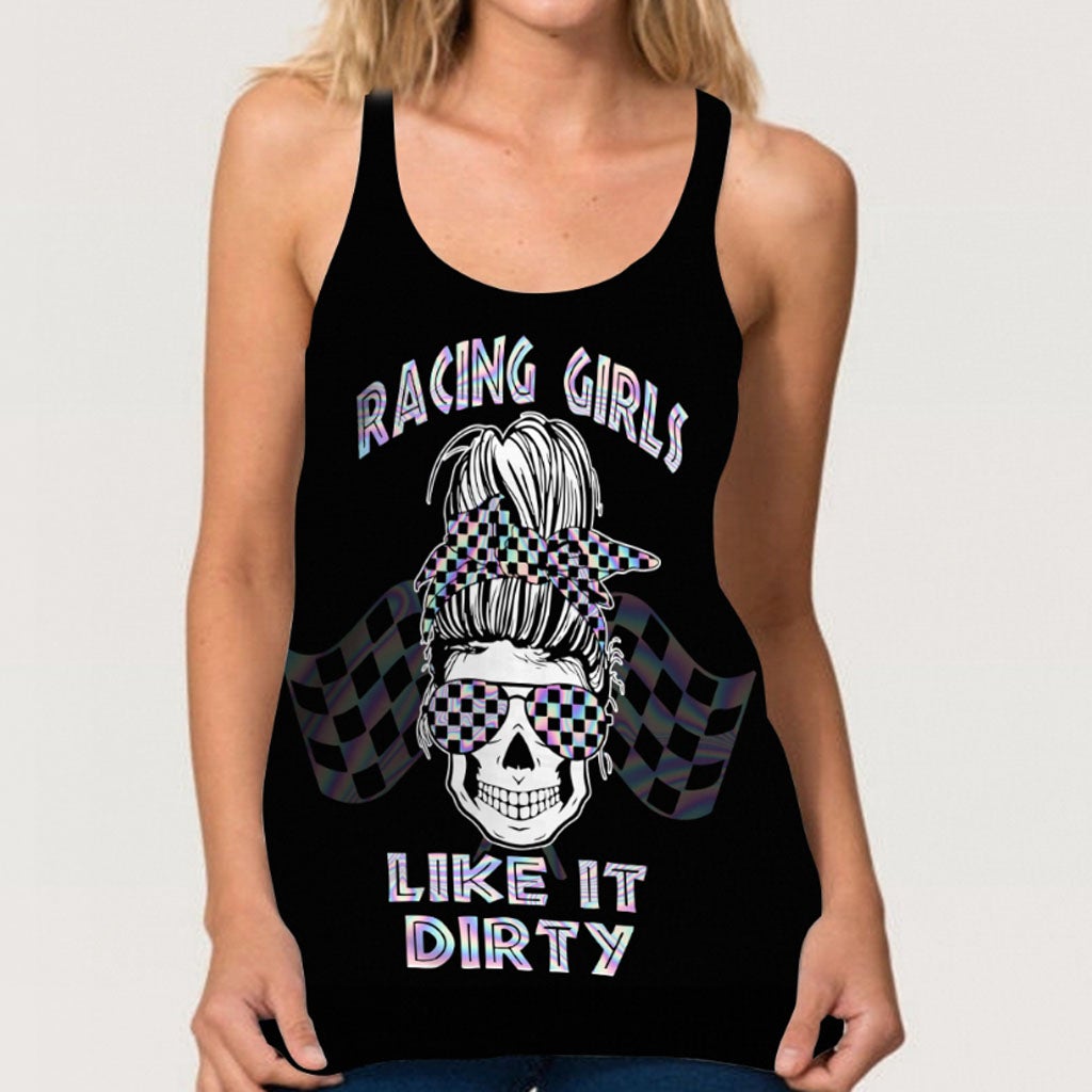 Girls Like It Dirty - Racing Cross Tank Top