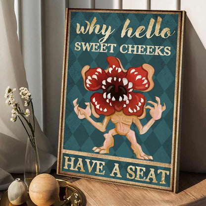 Why Hello Sweet Cheeks - Stranger Things Canvas And Poster