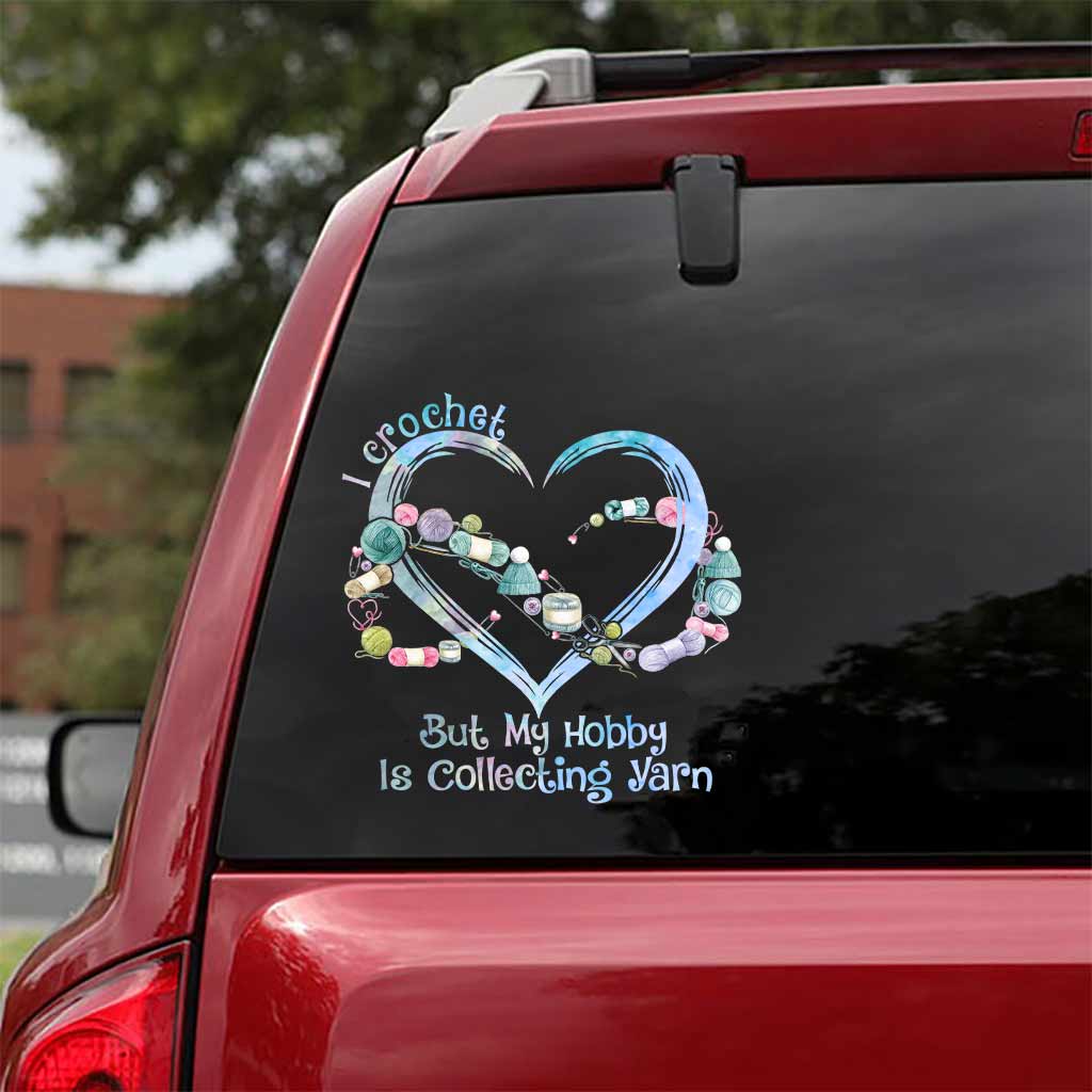 My Hobby Is Collecting Yarn Infinity Heart - Crocheting Decal Full