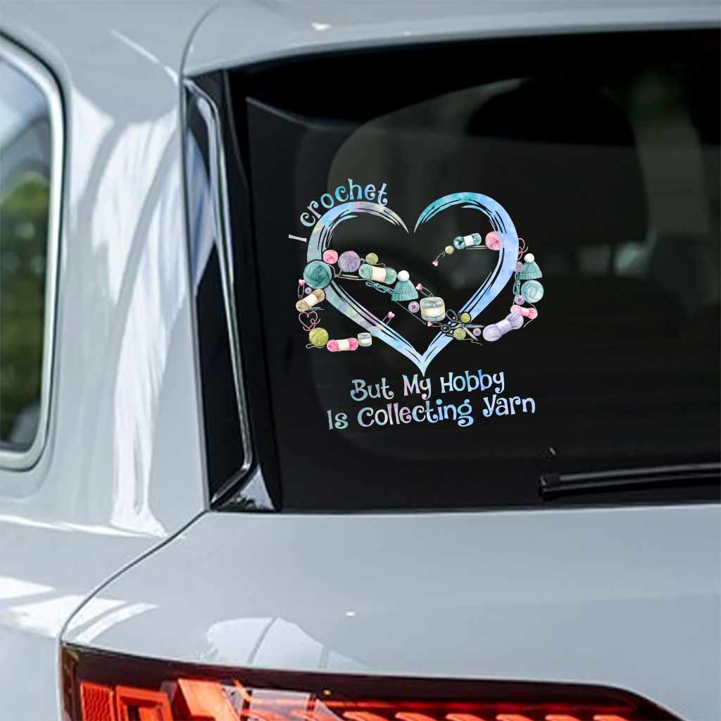 My Hobby Is Collecting Yarn Infinity Heart - Crocheting Decal Full