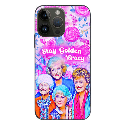 Stay Golden - Personalized Phone Case