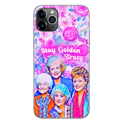 Stay Golden - Personalized Phone Case