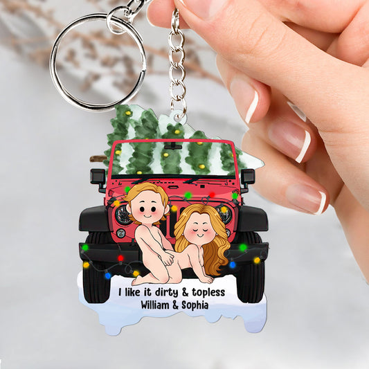 I Like It Dirty - Personalized Car Keychain