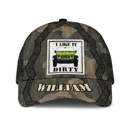 I Like It Dirty - Personalized Car Classic Cap