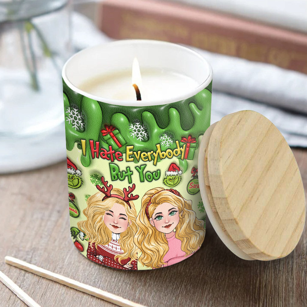 I Hate Everybody But You - Personalized Bestie Candle With Wooden Lid