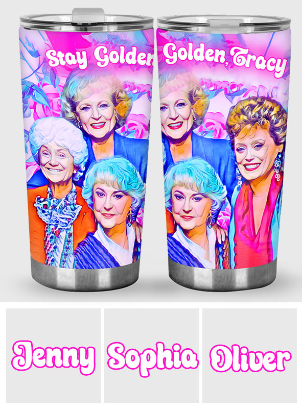 Stay Golden - Personalized Tumbler