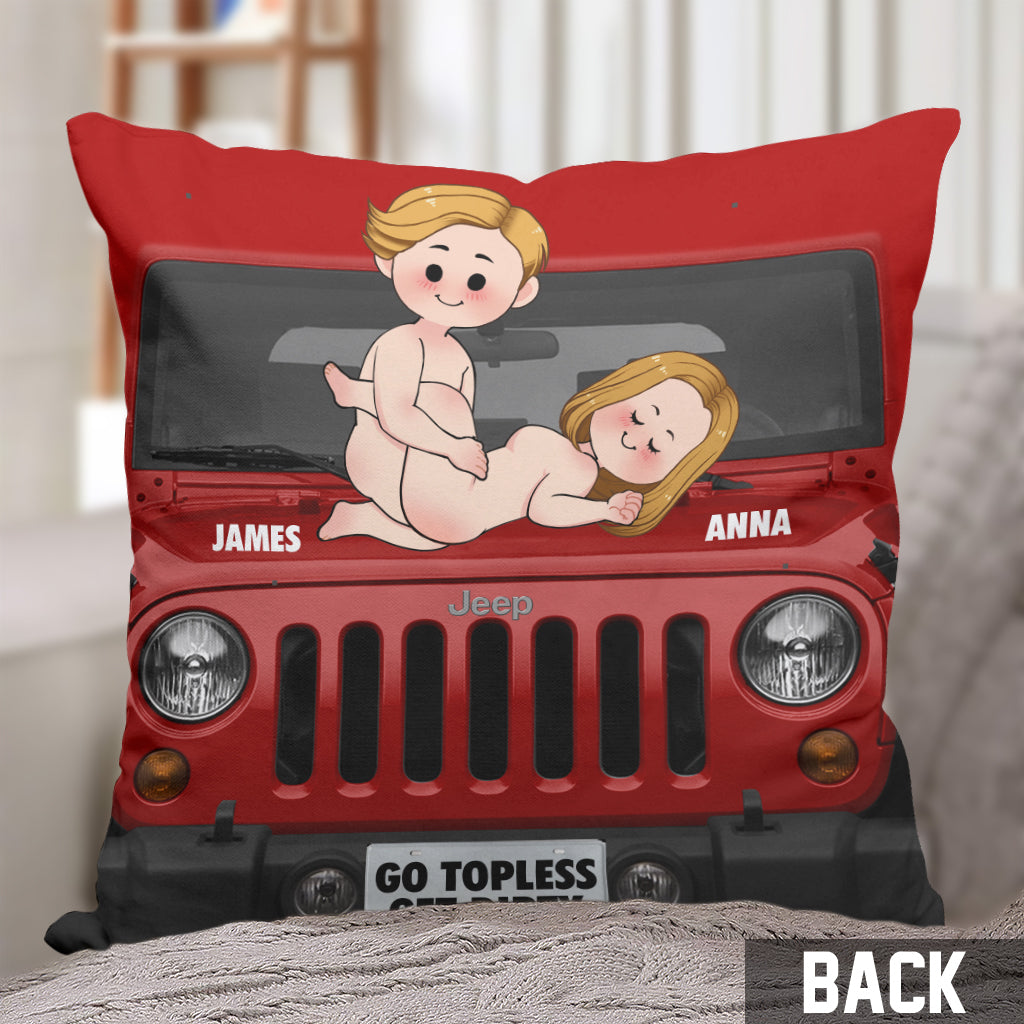 Go Topless Get Dirty - Personalized Car Throw Pillow