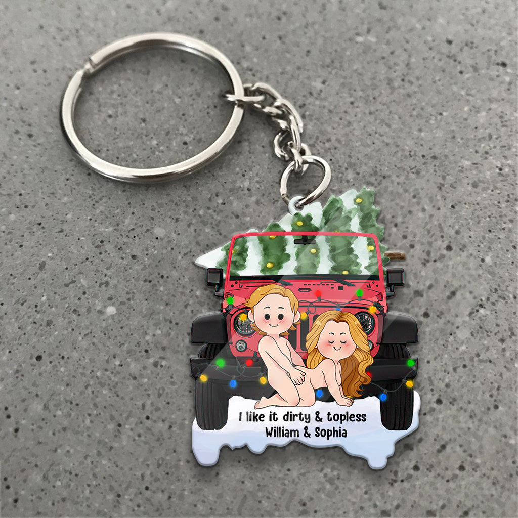 I Like It Dirty - Personalized Car Keychain