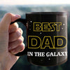 Best Dad In The Galaxy - Personalized Father&#39;s Day Mug
