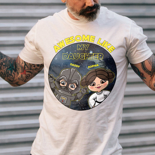 Awesome Like My Daughter - Personalized The Force T-shirt and Hoodie