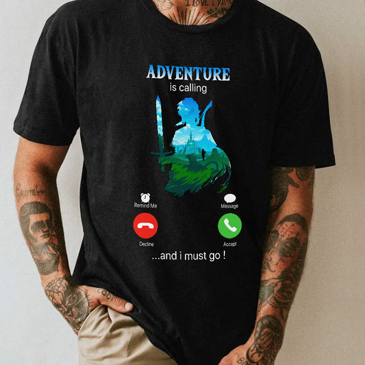 Adventure Is Calling And I Must Go The Hero's Legend T-shirt and Hoodie