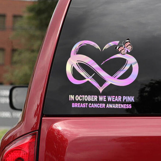 In October We Wear Pink  - Breast Cancer Awareness Decal Full