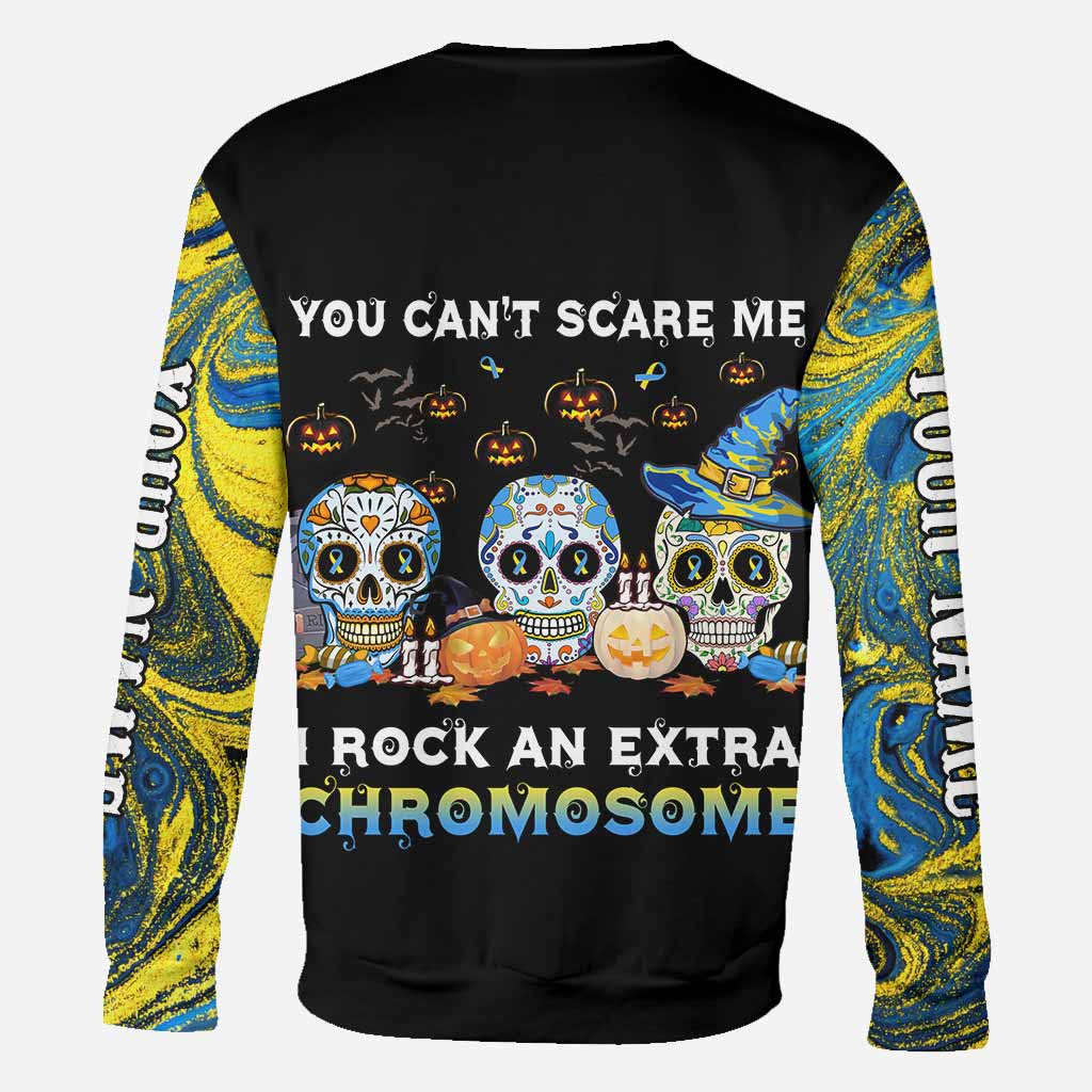 You Can't Scare Me - Down Syndrome Awareness Personalized All Over T-shirt and Hoodie