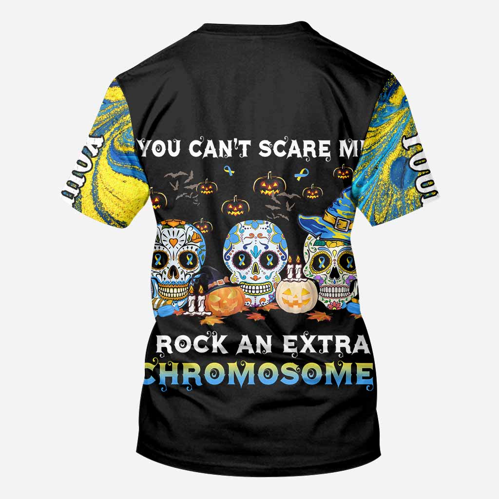 You Can't Scare Me - Down Syndrome Awareness Personalized All Over T-shirt and Hoodie