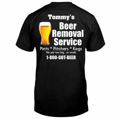 Beer Removal - Personalized T-shirt And Hoodie 0821