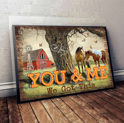 You And Me We Got This - Personalized Horse Poster