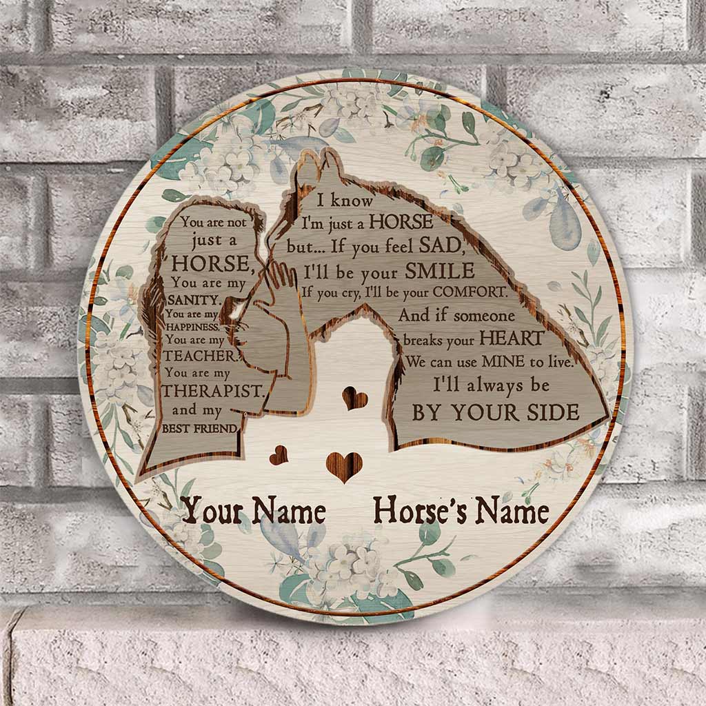 You Are Not Just A Horse - Personalized Round Wood Sign