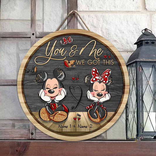 You And Me We Got This Mouse Ears Couple - Personalized Round Wood Sign With 3D Pattern Print