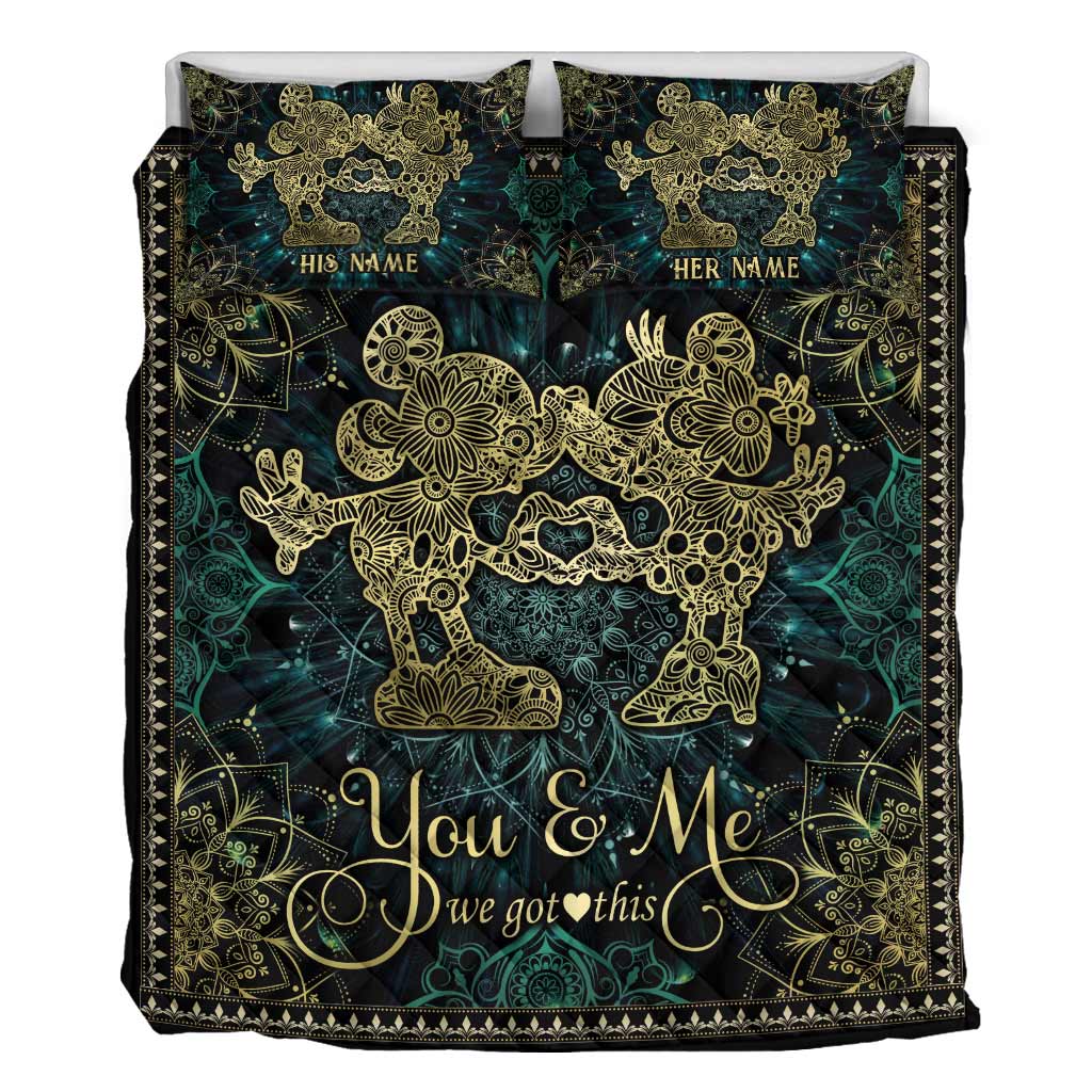 You And Me We Got This Mouse Ears Couple Mandala - Personalized Mouse Quilt Set