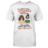 We&#39;ve Been Friends For So Long - Personalized Bestie T-shirt and Hoodie