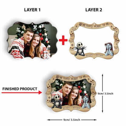 We're Simply Meant To Be - Personalized Christmas Nightmare Layered Wood Ornament