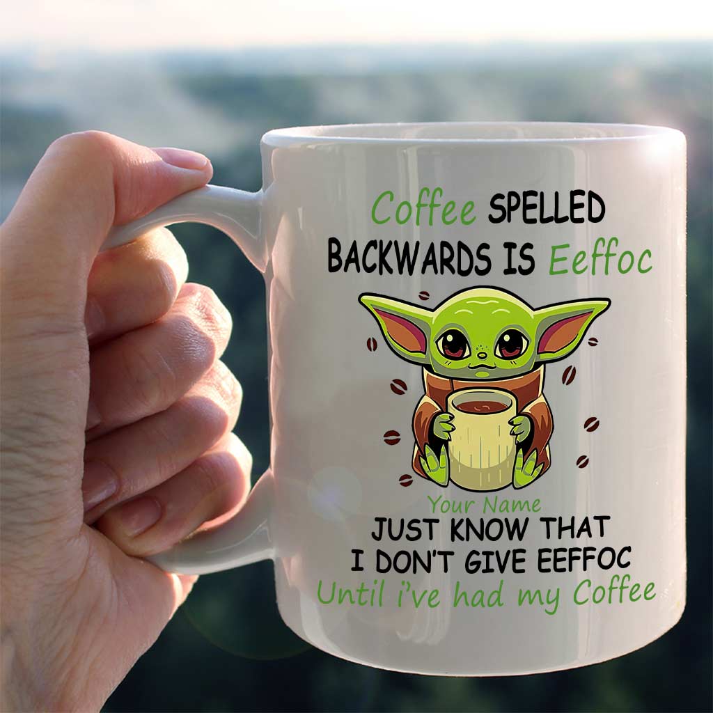 Coffee Spelled Backwards Is Eeffoc - Personalized The Force Mug