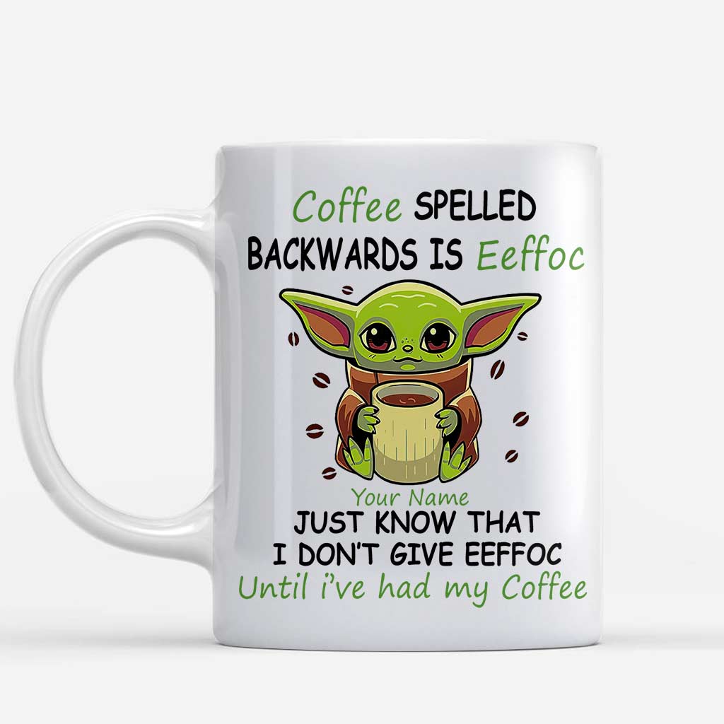 Coffee Spelled Backwards Is Eeffoc - Personalized The Force Mug