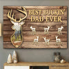 Best Buckin&#39; Dad Ever - Personalized Father&#39;s Day Hunting Poster