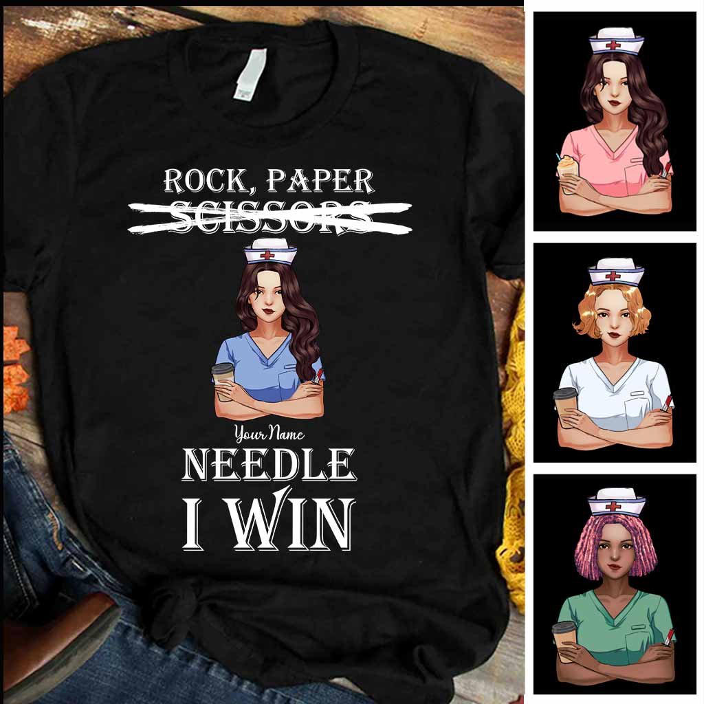 Rock Paper Needle I Win - Personalized Nurse T-shirt and Hoodie