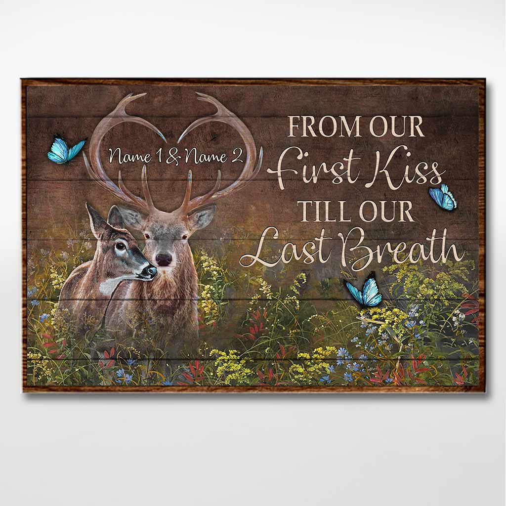 From Our First Kiss Till Our Last Breath - Personalized Couple Hunting Poster