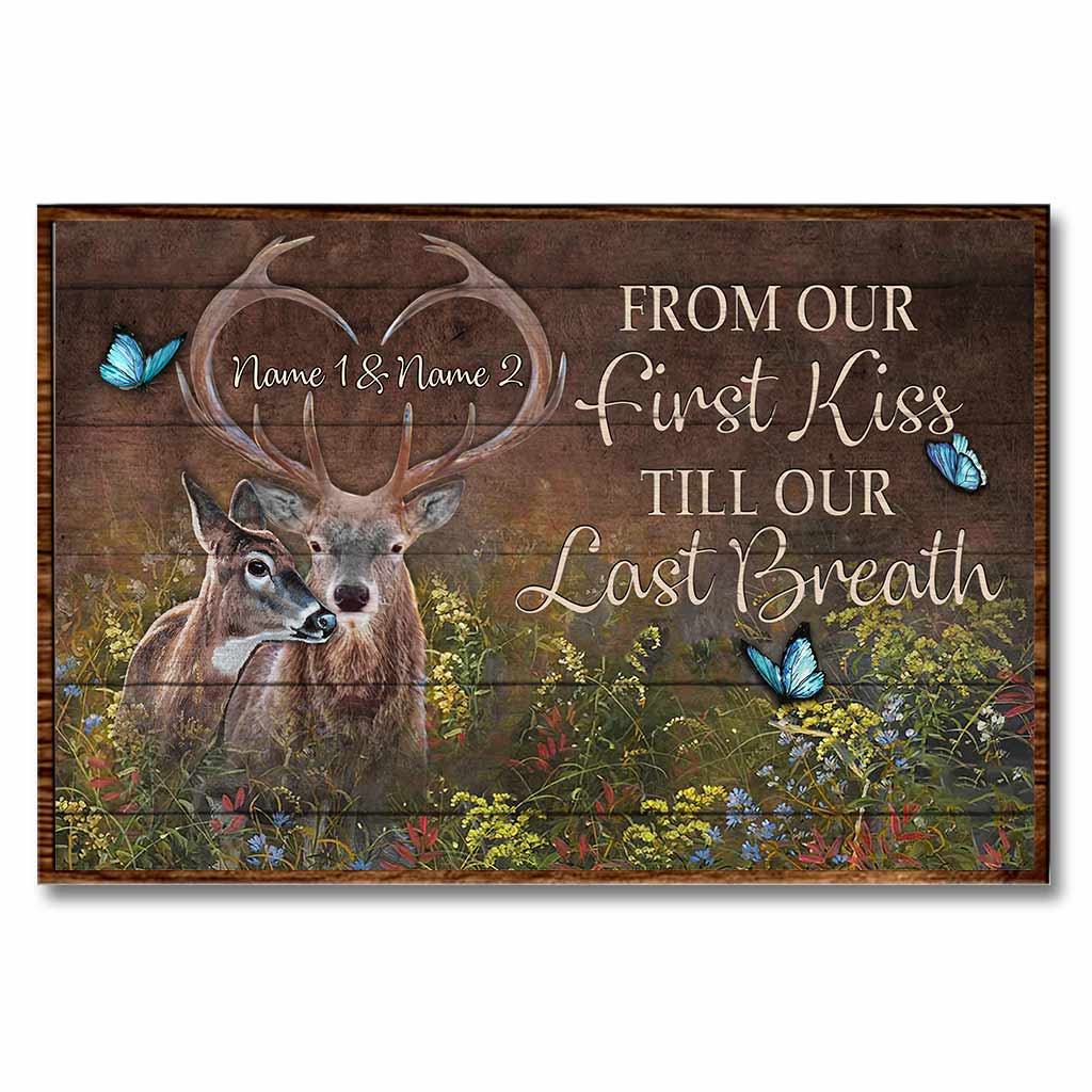From Our First Kiss Till Our Last Breath - Personalized Couple Hunting Poster